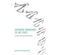 Maryellen Strautmanis Looking Forward to My Past (Copertina rigida)