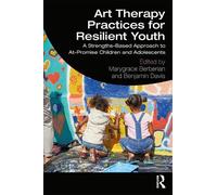 Marygrace Berberian Art Therapy Practices for Resilient Youth (Tascabile)
