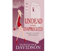 MaryJanice Davidson Undead And Unappreciated (Tascabile) Undead/Queen Betsy