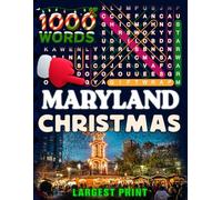 Maryland Christmas Word Search (Large Print): 50 Local Word-Find Puzzles • 20 Words Each • 1000 Maryland Terms • Answers Included • Easy to Read for Adults & Seniors