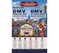 Maryland DMV English Test Made Easy™: Driver’s License Written Test Study Guide with Practice Questions | English & Spanish Edition