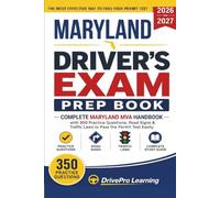 Maryland Driver’s Exam Prep Book: Complete Maryland MVA Handbook with Road Signs, Traffic Laws, & Study Tips to Pass the Permit Test Easily (Gray Edition)