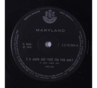 MARYLAND - e o amor que voce tem por mim / tudo que eu tenho de mais puro