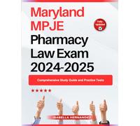 Maryland MPJE Pharmacy Law Exam 2024-2025: Comprehensive Study Guide and Practice Tests