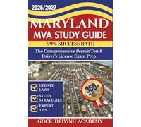 MARYLAND MVA STUDY GUIDE: The Comprehensive Permit Test & Driver’s License Exam Prep with 350+ Questions and Answers, Updated Laws, and Study Strategies for 99% Success rate