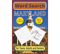 Maryland Word Search: Explore the Old-Line State - 6 x 9 110- pages | East to Read Text | 50+ Themed Challenges for Teens, Adults & Seniors