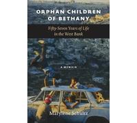 Marylène Schultz Orphan Children of Bethany (Tascabile)
