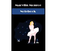 Marylin Monroe : marylin monroe notebook, journal: composition notebook :: 120 lined pages / Matt finish cover / 6x9 inches / dairy gift / journal