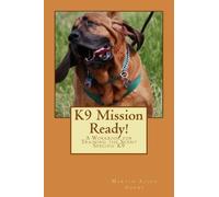 Maryln Allen Adams K9 Mission Ready (Tascabile)