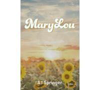 MaryLou: Special Edition - A Small-Town Love Story from the Pacific Northwest