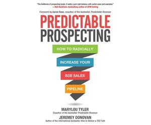 Marylou Tyler J Predictable Prospecting: How to Radically Inc (Copertina rigida)