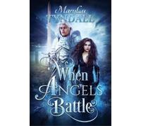 Marylu Tyndall When Angels Battle (Tascabile) Guardians of the Saints