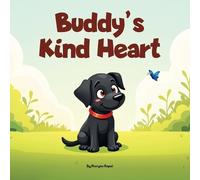 Maryna Repei Buddy's Kind Heart (Tascabile) Buddy's Big-Hearted Adventures