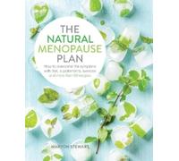 Maryon Stewart The Natural Menopause Plan (Tascabile)
