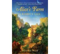 Maryrose Wood Alice's Farm (Tascabile)