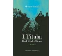 Maryse Condé I Tituba Black Witch of Salem (Tascabile)