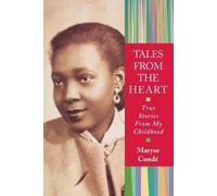 Maryse Conde Tales from the Heart (Tascabile)