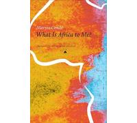 Maryse Conde What Is Africa to Me? (Copertina rigida) Africa List