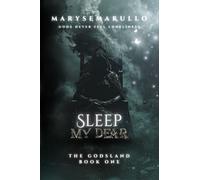 Maryse Marullo Sleep my dear (Tascabile) Godsland Book One