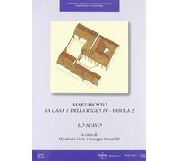 Marzabotto. La Casa 1 della Regio IV. Insula 2: Lo scavoI materiali