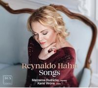 Marzanna Rudnicka; Kamil Wrona - Reynaldo Hahn: Songs
