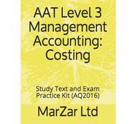 Marzar Ltd AAT L3 Management Accounting (Tascabile) Aat Level 3