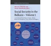 Marzena Żakowska Social Security in the Balkans - Volume 1 (Copertina rigida)