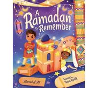 Marzieh A. Ali A Ramadan to Remember (Copertina rigida) Holidays in Our Home