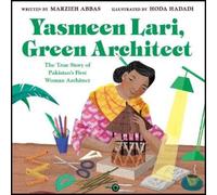 Marzieh Abbas Yasmeen Lari, Green Architect (Copertina rigida)