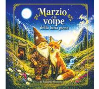 Marzio e la volpe della luna piena