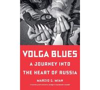 Marzio G. Mian Volga Blues (Copertina rigida)