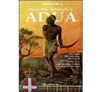 Marzo 1896. La battaglia di Adua