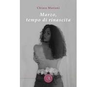 Marzo, tempo di rinascita