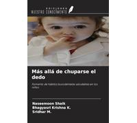 Más allá de chuparse el dedo: Fomento de hábitos bucodentales saludables en los niños
