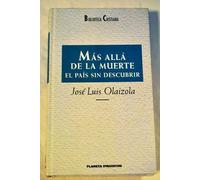 Más allá de la muerte. El país sin descubrir