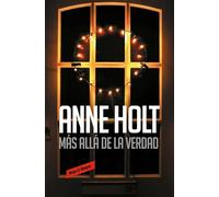 Más allá de la verdad (Hanne Wilhelmsen 7)