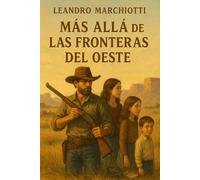 Más allá de las Fronteras del Oeste: .