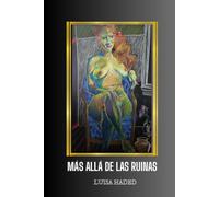 Mas alla de las Ruinas