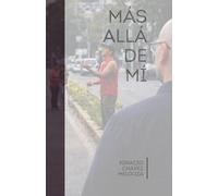 Más allá de mí: Ideales y sueños sustentados en la realidad y el optimismo