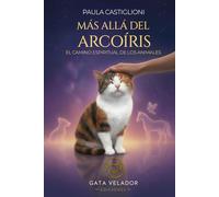 Más allá del arcoíris: El camino espiritual de los animales