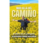 Más allá del camino: El diario de un peregrino