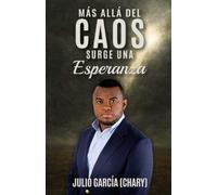 Más allá del caos surge una esperanza
