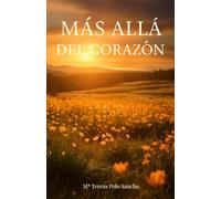 MÁS ALLÁ DEL CORAZÓN
