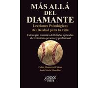 MÁS ALLÁ DEL DIAMANTE: Lecciones Psicológicas del Béisbol para la vida