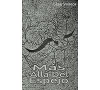 Más Allá Del Espejo: De Cicatrices y Triadas: 3