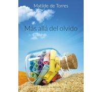 Más allá del olvido