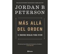 Más allá del orden: 12 nuevas reglas para vivir