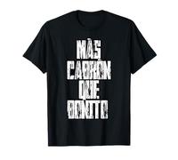 Más Cabrón Que Bonito Maglietta