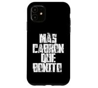 Mas Cabron Que Bonito Mexicans Slang Words Spanish Saying Custodia per iPhone 11