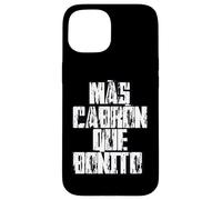 Mas Cabron Que Bonito Mexicans Slang Words Spanish Saying Custodia per iPhone 15